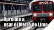 El ‘ABC’ del Tren Eléctrico de Lima