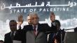 Mahmud Abas, lider de Palestina: “Ahora tenemos un Estado”