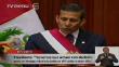 Ollanta Humala: “La inseguridad hace difícil el camino al desarrollo”