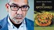 ‘El Anticuario’ de Gustavo Faverón es elogiada en The New York Times