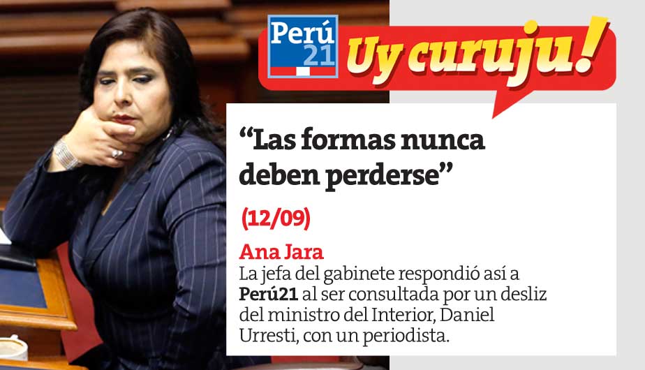 Uy curuju. Las 10 frases políticas de la semana. (Perú21)
