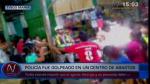 Comerciantes agredieron a policía para proteger a delincuentes en Tingo María. (Canal N)