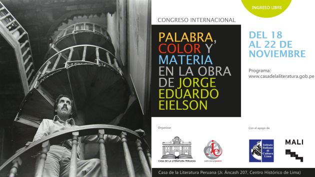 Jorge Eduardo Eielson: Congreso conmemora 90 años de su nacimiento. (Casa de la Literatura Peruana)