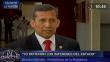 Humala: 'Si hay algo concreto contra Eleodoro Mayorga, que lo denuncien'