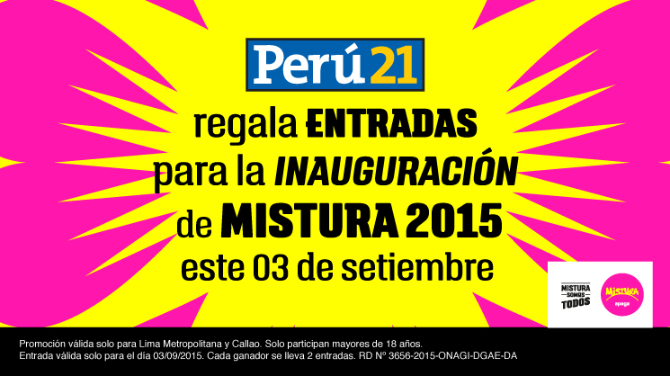 Mistura: Perú21 premia tu preferencia con entradas dobles a la inauguración del evento gastronómico.