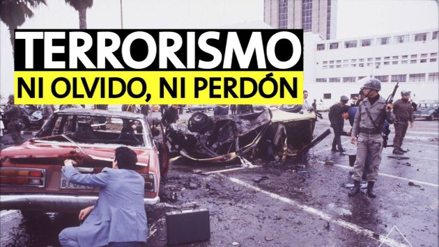 Terrorismo en el Perú: Ni olvido, ni perdón. (Perú21)