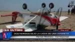 Cañete: Avioneta dio vuelta de campana durante aterrizaje forzoso y dejó dos heridos. (Canal N)