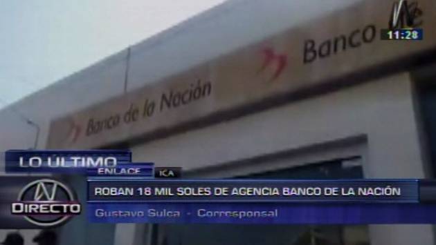 Ica: Delincuentes roban S/.18 mil de agencia del Banco de la Nación. (Captura)