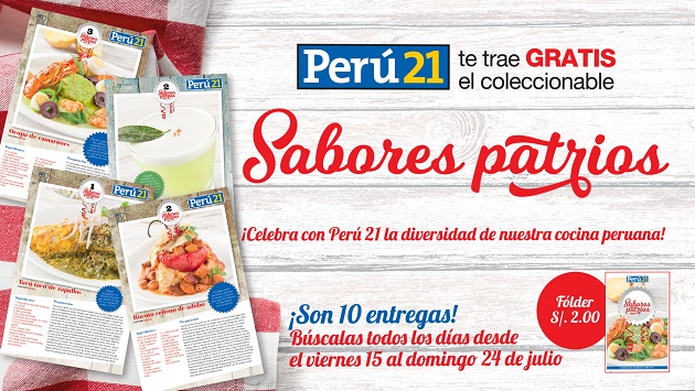 Perú21 te trae el nuevo coleccionable: ‘Sabores patrios. Recetas para celebrar el 28 de julio’. (Perú21)