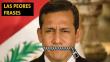Estas son las 10 peores frases que nos deja el gobierno de Ollanta Humala