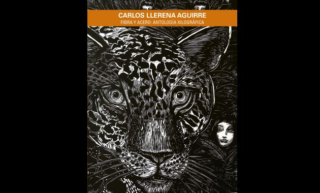 Presentarán el libro de grabados 'Fibra y Acero. Antología xilográfica' del artistas Carlos Llerena (Difusión).