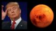 Donald Trump y la NASA se unen para llegar a Marte