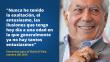 Mario Vargas Llosa cumple 81 años y estas son sus mejores frases [Fotos]