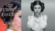 'El diario de la princesa': Carrie Fisher confiesa en su libro que Harrison Ford se dejaba amar
