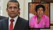 Ollanta Humala: Testigo de caso Madre Mía afirmó que se retractó por US$4,500 