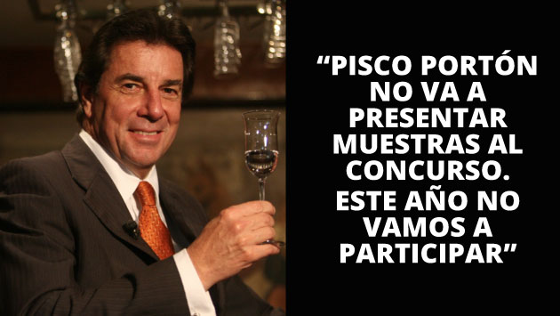 Firme: Pisco Portón no participará del Concurso Mundial de Bruselas en Chile.