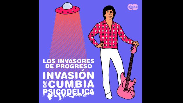 Sello Infopesa edita 'Invasión de cumbia psicodélica’.