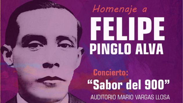 Agrupación 'Sabor del 900' rendirá homenaje a Felipe Pinglo (BNP).