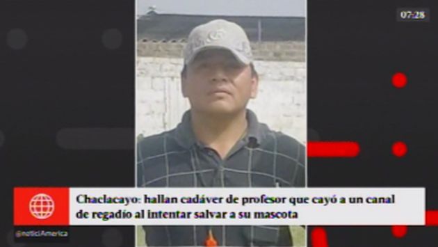 Chaclacayo: Hallan cadáver de profesor que cayó a canal de regadío por intentar salvar a su mascota (América TV)