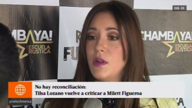 Tilsa Lozano dice que Milet Figueroa “es una atorrante y no es humilde, igual que Yahaira Plasencia” (América TV)